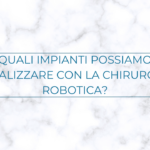 impianti-protesici-ginocchio-chirurgia-robotica-francesco-verde