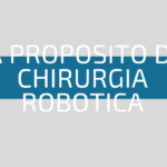 chirurgia robotica-francesco-verde