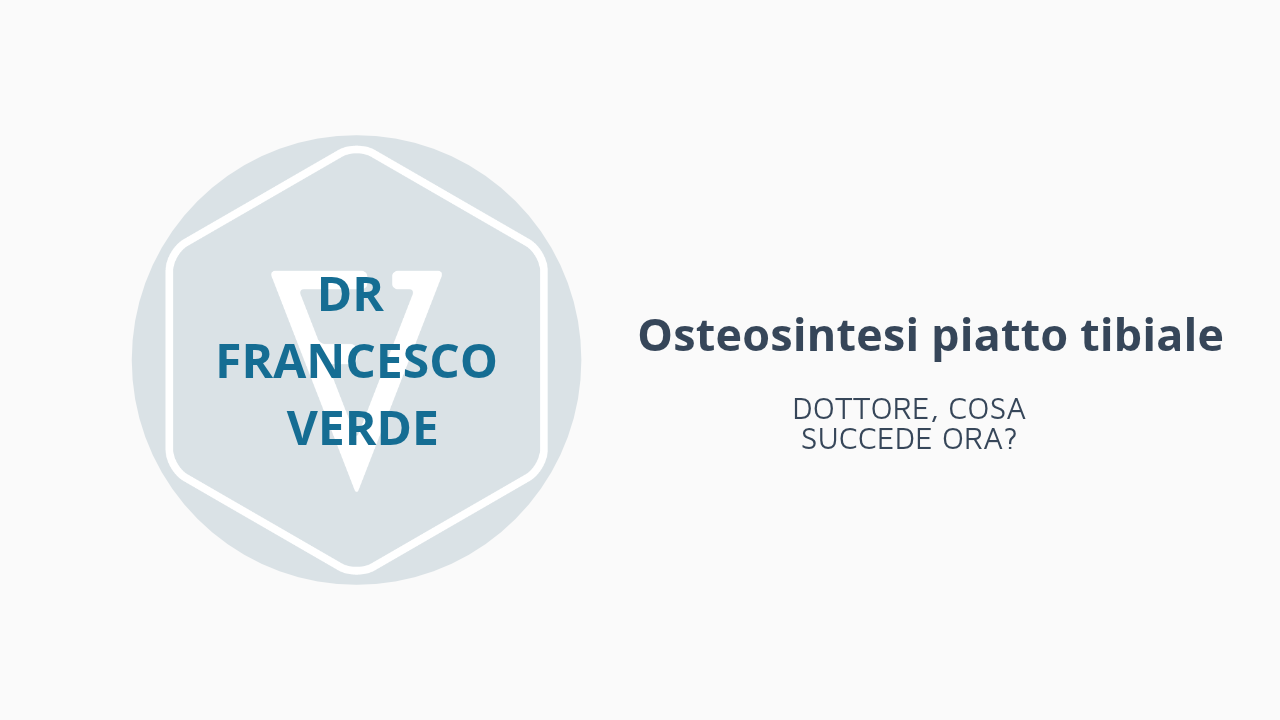 osteosintesi-piatto-tibiale-francesco-verde